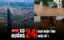 QUỐC HỘI ĐỒNG Ý GIẢM SỐ TỈNH, BÃO SỐ 1 GÂY NGẬP LỤT KHỦNG KHIẾP: NHỮNG DIỄN BIẾN ĐÁNG CHỜ ĐỢI!