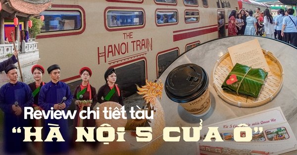 CHUYẾN TÀU DU LỊCH “HÀ NỘI 5 CỬA Ô”: LIỆU ĐÚNG LÀ MỘT HÀNH TRÌNH VẬN HÀNH GIÁ 550K CÓ XỨNG ĐÁNG ĐỂ TRẢI NGHIỆM?