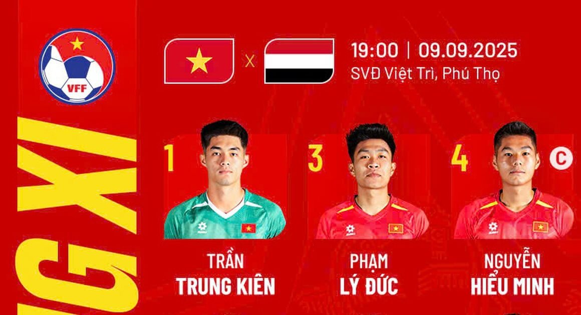 AI NỔI BẬT CHO TRẬN CHIẾN QUYẾT ĐẤU U.23 VIỆT NAM VỚI YEMEN SẴN SÀNG ĐÓN CHÁO CÙNG DANH SÁCH 11 GƯƠNG MẶT ĐÁ CHÍNH?