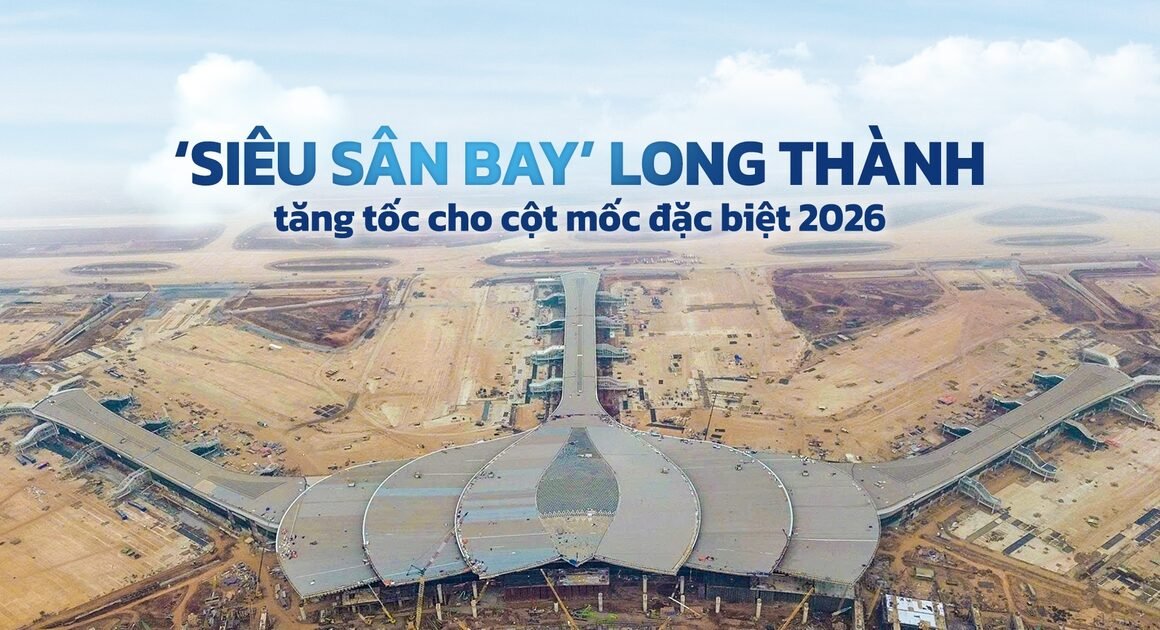 KHÁM PHÁ SIÊU CẢNG HÀNG KHÔNG TÂM ĐIỂM MỚI VẮNG MÙA ĐÁNG CHỜ VÀO GIỮA NĂM 2026!