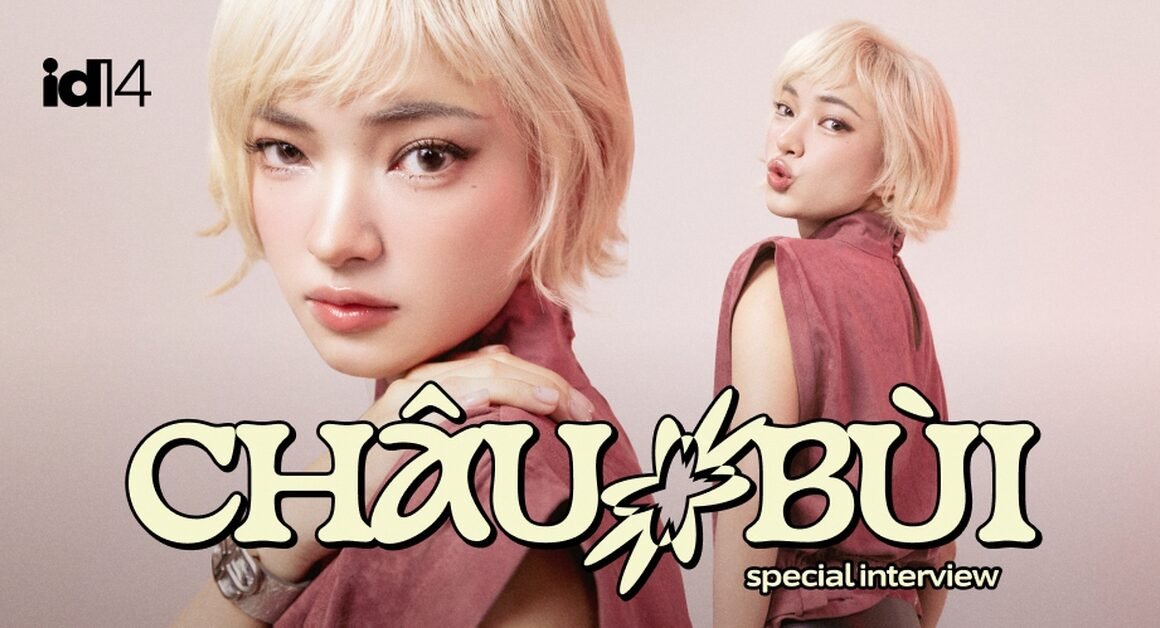 CHÂU BÙI MỘT MÌNH CHIA SẺ HÀNH TRÌNH CHUYỂN ĐỂ THÀNH CA SĨ VÀ MỐI QUAN HỆ ĐẶC BIỆT VỚI BINZ LHÀN LẶT ẢNH HƯỞNG TỪ DƯ LUẬN LIỆU CÔ CÓ THỂ ĐỨNG VỮNG?