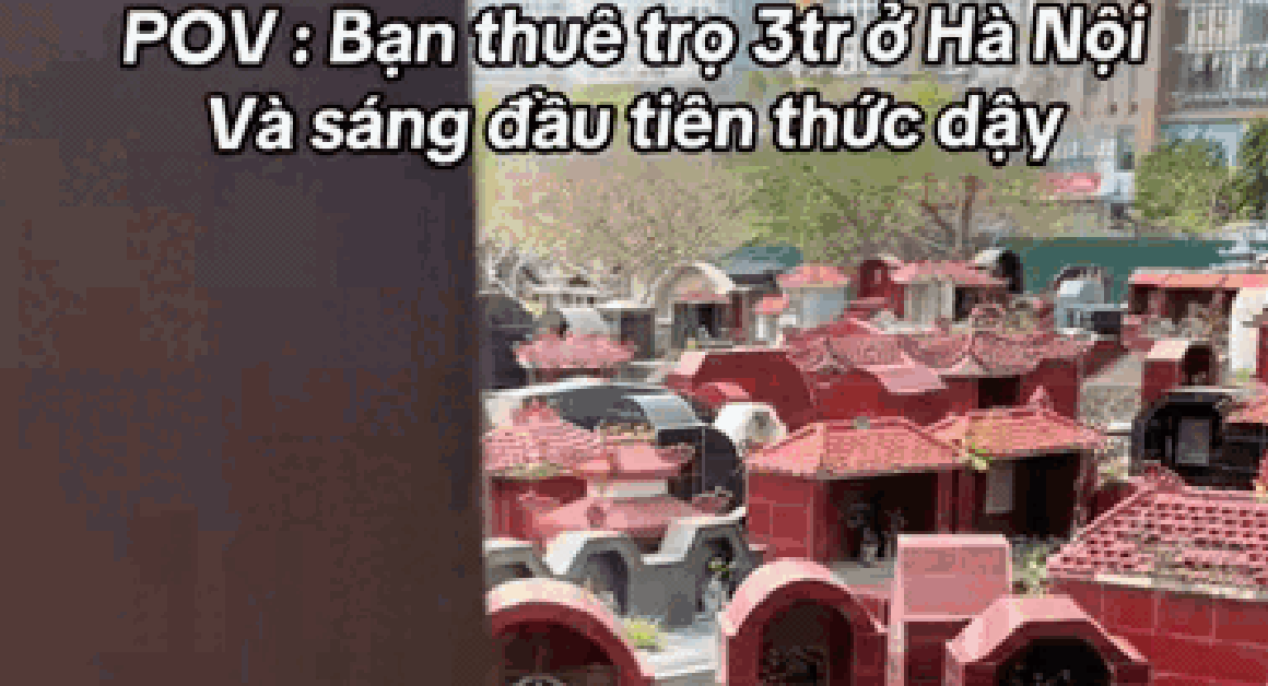 KHÔNG NGỜ CĂN PHÒNG TRỌ CÓ VIEW HƯỚNG THẲNG RA NGHĨA TRANG, GÂY XÚC ĐỘNG TRONG CỘNG ĐỒNG MẠNG!