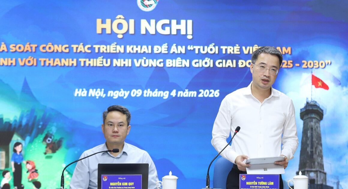 KHÁI NIỆM MỚI CHO PHÁT TRIỂN THANH THIẾU NHI VÙNG BIÊN GIỚI: BÍ THƯ T.Ư ĐOÀN ĐỀ NGHỊ CÓ CÔNG TRÌNH, DỰ ÁN CỤ THỂ GẮN KẾT GIAI ĐOẠN 2025-2030