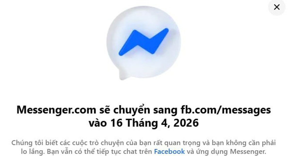 CHIỀU GỚI NĂM 2026, MESSENGER.COM SẼ BƯỚC VÀO QUÁ KHỨ—CUỘC CHƠI GIAO TIẾP CỦA FACEBOOK ĐANG CHUYỂN HƯỚNG!
