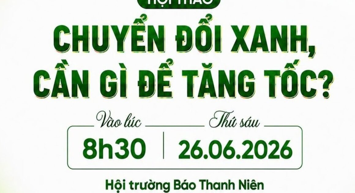 KHÁM PHÁ BÀI TOÁN CHUYỂN ĐỔI XANH ĐỂ THÚC ĐẨY MẬT ĐỘ PHÁT TRIỂN CÙNG CÁC CHUYÊN GIA VÀ DOANH NGHIỆP ĐẦU TƯ NĂNG LƯỢNG TÁI TẠO!